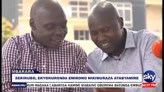 SSEKIKUBO EKYOKURONDA EMIKONO NIKIMURAZA ATABYAMI - MBARARA #AGENSHONGA