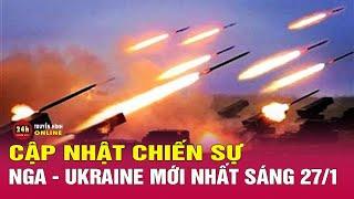 Cập nhật chiến sự Nga-Ukraine sáng 27/1: Nga bất ngờ ồ ạt tấn công vào Kharkov