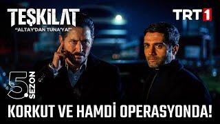 Korkut ve Hamdi özel operasyonda! | #Teşkilat 135. Bölüm @trt1