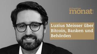 #23 Luzius Meisser: «Die Nationalbank sollte Bitcoin halten»