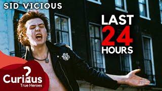 How Did Sid Vicious DIE??? | The Last 24 Hours Of A Controversial Punk From Sex Pistols