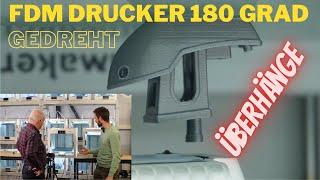 Nie mehr Probleme mit Überhängen beim FDM 3D Drucker! Ist 180 Grad gedreht die Lösung?