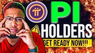 PI COIN HOLDERS  GET READY NOW!!! (YOU NEED TO KNOW THIS!)