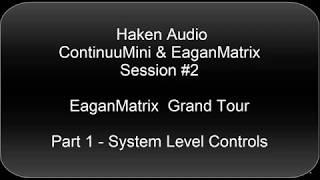 Haken Audio EaganMatrix Fundamentals for ContinuuMini - Part 1