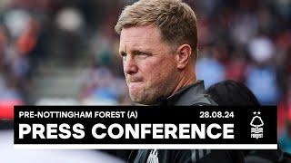 PRESS CONFERENCE | Eddie Howe pre-Nottingham Forest (A)