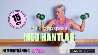 Träna hela kroppen med hantlar - Styrketräning hemma