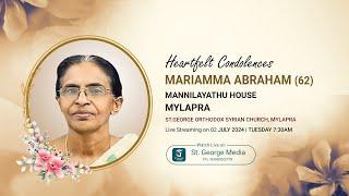 MARIAMMA ABRAHAM ( 62 ) | MANNILAYATHU HOUSE | FUNERAL LIVE | ST. GEORGE MEDIA