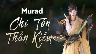 Phim Kĩ Xảo - MURAD CHÍ TÔN THẦN KIẾM - Garena Liên Quân Mobile