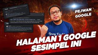  TIPS PEJWAN SIMPEL - CARA MEMENANGKAN HALAMAN 1 GOOGLE HANYA DARI MEDIA GRATISAN - MAU??