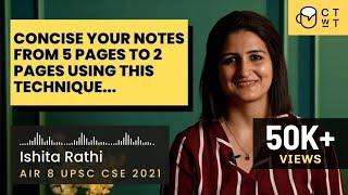 Concise your notes from 5 pages to 2 pages using this technique... Ishita Rathi AIR 8 UPSC CSE 2021