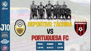 Deportivo Táchira vs Portuguesa FC Jornada 10 Liga Futve EN VIVO