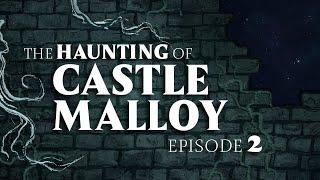 Traipsin' through the Bog | Haunting of Castle Malloy | Pt. 2