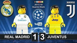 Real Madrid vs Juventus 1-3 • Champions League 2018 (11/04) Real Juve Goals Highlights Lego Football