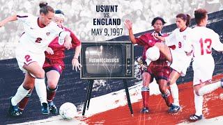 WNT vs. England: USWNT Classics Replay - May 9, 1997