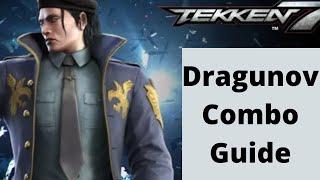 Tekken 7 Dragunov Combo Guide (Season "5")