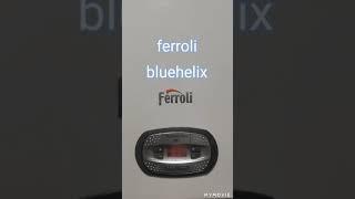 Ferroli bluehelix test mode and calibration