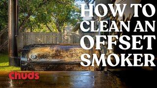 How To Clean an Offset Smoker | Chuds BBQ