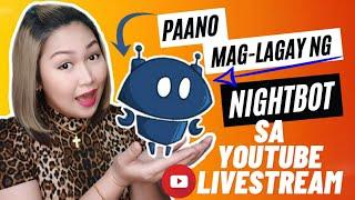 PAANO MAG SETUP NG NIGHTBOT SA YOUTUBE