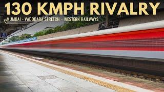 130 KMPH Rivalry on Mumbai - Vadodara Stretch of Western Railways | Indian Railways