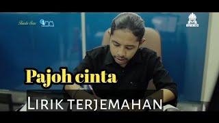 PAJOH CINTA - Lirik terjemahan apache13