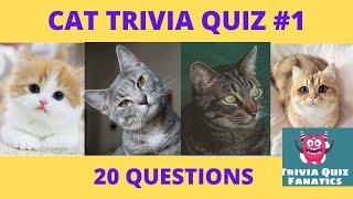 Feline Fun: 20 - Question Cat Trivia Quiz with Breeds, Famous Cats, and Fun Facts!