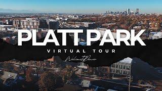 Denver's Top-Rated Neighborhoods | PLATT PARK Virtual Tour