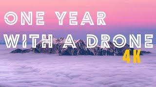 One Year With A Drone in 4K