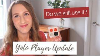 Yoto Player Update // Do we still use it?? Is it worth it?