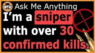 I am an Army Ranger Sniper (Reddit Ask Me Anything)