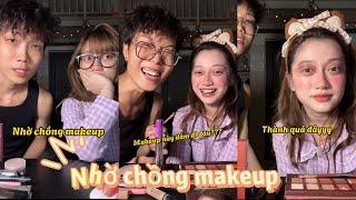 Nhờ Chồng Makeup và Cái Kết | Lê Trinh