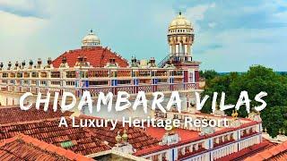 Chidambara Vilas | A Luxury Heritage Resort in Chettinadu | Tamil Nadu, India