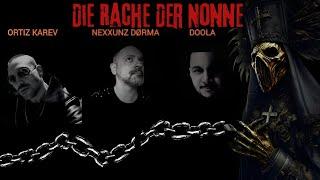 ORTIZ KAREV  - DIE RACHE DER NONNE ( VALAK RACHE MIX)