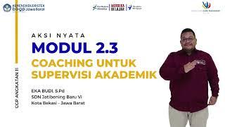 AKsi Nyata Modul 2.3 - Coaching untuk Supervisi Akademik