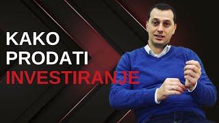 Kako prodati investiranje - Ivan Stojanović, OptimTrader - Prodajni mindset