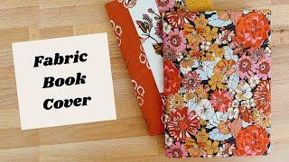 How Sew a Super Easy Fabric Book Cover // DIY Sewing Tutorial // Easy Sewing Project