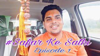 #SafarKeSathi #Episode1  #ghumakkad #kunal #travel #new #trending #viral #viralvideo #trend #delhi