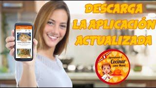 DESCARGA NUESTRA APLICACIÓN ACTUALIZADA DE APRENDIENDO A COCINAR COMO MAMÁ | SOLO ANDROID