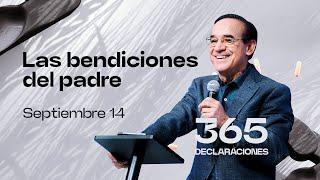 Declaración del día - Las bendiciones del padre - 14 Septiembre 2024