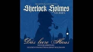 Sherlock Holmes: Das leere Haus - Artur Conan Doyle (Krimi Hörspiel)