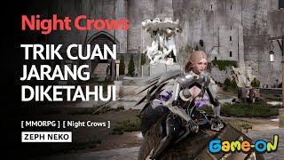 Night Crows - Trik Cuan++ Yang Jarang Diketahui Player Night Crow【 Zeph Neko 】