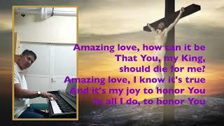 You are my King (Amazing Love)