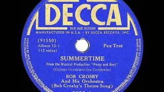 1938 Bob Crosby (theme) - Summertime