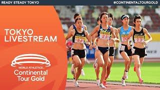 World Athletics Continental Tour Gold – READY STEADY TOKYO | Livestream