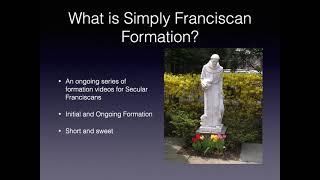 Simply Franciscan Formation - Episode 1