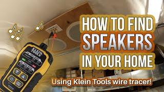 How to trace (find) speakers in your home using Klein Tools wire tracer!