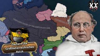 Declaring The Großösterreichishes Reich | Hoi4 Kaiserredux