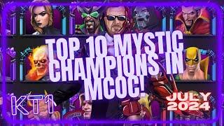 TOP 10 MYSTIC Champions In MCOC Right NOW! June/July 2024 MCOC Ranking Series Video 9!