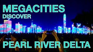 MEGACITIES - Shenzhen Dongguan Guangzhou Foshan - Pearl River Delta - China & R.A.S. Hong Kong