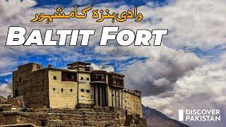The Famous Fort of Hunza Valley "Baltit Fort" | Discover Pakistan TV