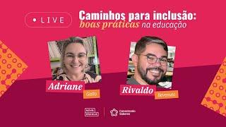 LIVE "Caminhos para a inclusão: boas práticas na educação"